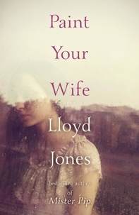 Lloyd Jones - Paint Your Wife.