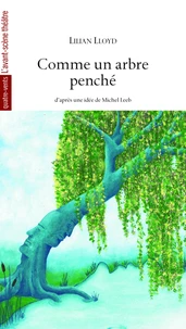 Comme un arbre penché