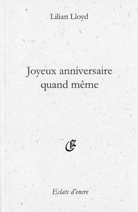 Joyeux anniversaire quand même