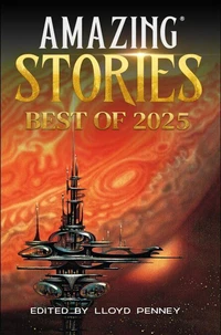 The Best of Amazing Stories 2025