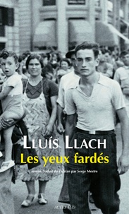 Lluís Llach - Les yeux fardés.