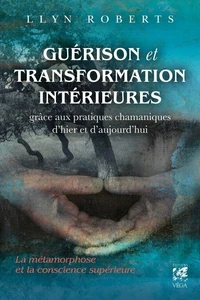 Guérison et transformation intérieures
