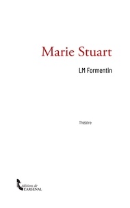 Lm Formentin - Marie Stuart.