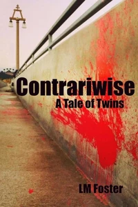 Contrariwise - A Tale of Twins
