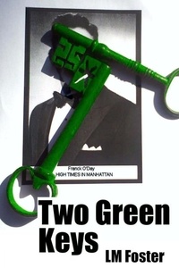  LM Foster - Two Green Keys - Two Green Keys, #1.