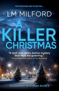 LM Milford - A Killer Christmas - Allensbury Mysteries, #3.