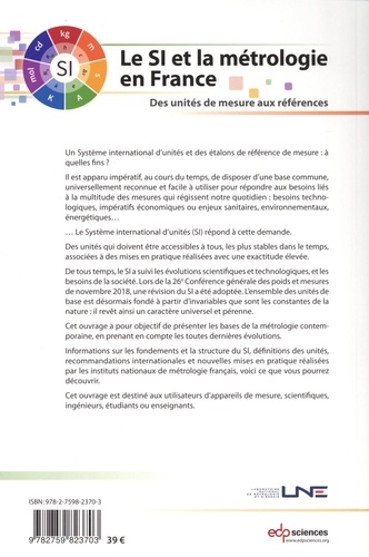 Le SI et la métrologie en France. Des unités de mesure aux références