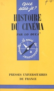 Lo Duca et Paul Angoulvent - Histoire du cinéma - 1895-1964.
