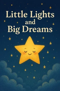Little Lights and Big Dreams