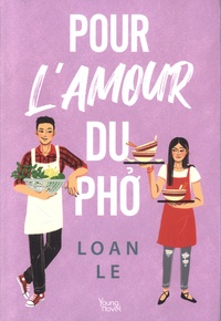 Loan Le - Pour l'amour du pho.