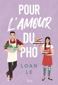 Loan Le et Diane Durocher - Pour l'amour du pho.