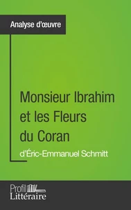 Monsieur Ibrahim et les fleurs du coran d'Eric-Emmanuel Schmitt