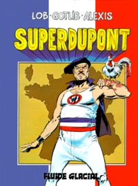  Lob et  Alexis - Superdupont Tome 1 : .