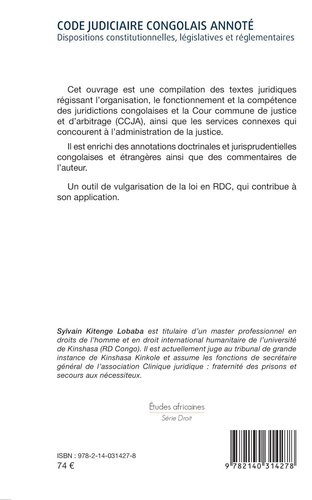 Code judiciaire congolais annoté. Dispositions constitutionnelles, législatives et réglementaires