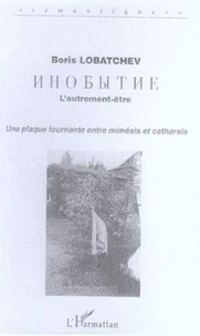 L'autrement être : une plaque tournante entre mimesis et catharsis