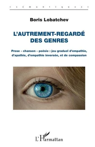L'Autrement-regardé des genres