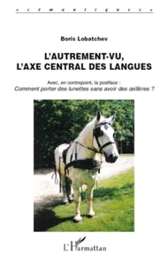 L'Autrement-vu, l'axe central des langues