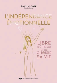 L'indépendance émotionnelle