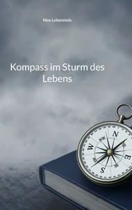 Kompass im Sturm des Lebens