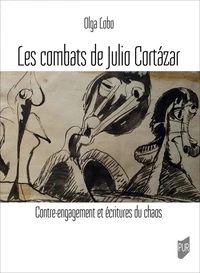 Les combats de Julio Cortázar