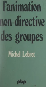 L'animation non-directive des groupes