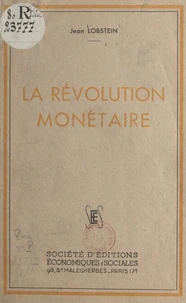 La révolution monétaire