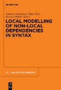 Local Modelling of Non-Local Dependencies in Syntax.
