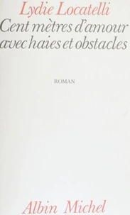 Cent mètres d'amour avec haies et obstacles