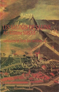 Les salines de Salins au 13e siècle