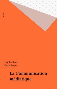 La communication médiatique