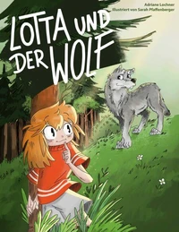 Lotta und der Wolf