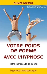 Votre poids de forme avec l'hypnose - Votre thérapeute de poche