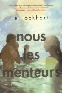 Nous les menteurs