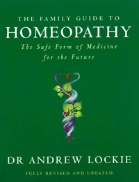 The Family Guide to the Homeopathy