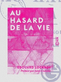 Au hasard de la vie