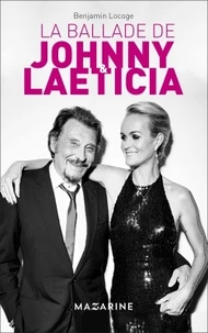 La ballade de Johnny et Laëticia