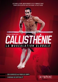 Callisthénie, la musculation globale