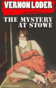 The Mystery at Stowe. Illustrated
