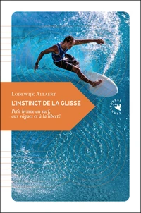 L'instinct de la glisse