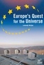 Lodewijk Woltjer - Europe's Quest for the Universe - ESO and the VLT, ESA and other projects.