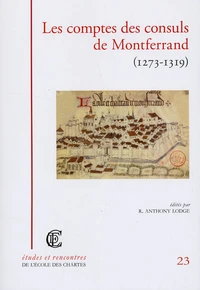Les comptes des consuls de Montferrand (1273-1319)
