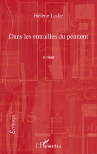 Dans les entrailles du pénitent