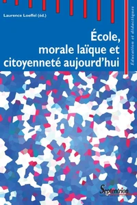 Ecole, morale laïque et citoyenneté aujourd'hui