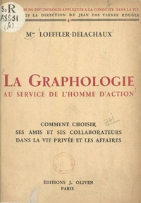 La graphologie au service de l'homme d'action