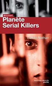 Loetitia Nathan - Planète serial killers.