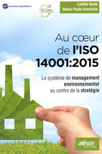 Au coeur de lISO 14001:2015 - Le système de management environnemental au centre de la stratégie.pdf