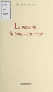 La Passante du temps qui passe