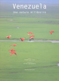 Venezuela, une nature millénaire