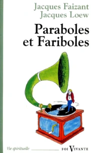 Paraboles Et Fariboles. 3eme Edition