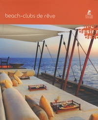  Loft Publications - Beach-Clubs de rêve.